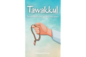 Tawakkul: Trust in Allah's plan and find inner peace