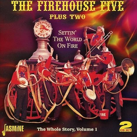 Firehouse Five Plus Two Settin The World One Fire The Whole