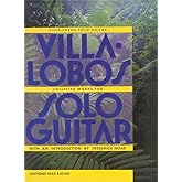 Villa-Lobos Solo Guitar | Classical Guitar Sheet Music Book | Etudes Preludes Choros and Suite Populaire Bresilienne | 20th C