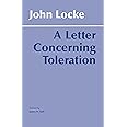 A Letter Concerning Toleration (Hackett Classics)