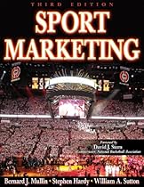 Sport Marketing - 3rd Edition Sport Marketing - 3rd Edition
