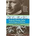 The One Best Way: Frederick Winslow Taylor and the Enigma of Efficiency (The MIT Press)