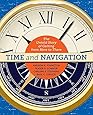 Time and Navigation: The Untold Story of Getting from Here to There