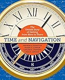 Time and Navigation: The Untold Story of Getting from Here to There