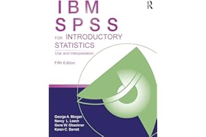 IBM SPSS for Introductory Statistics: Use and Interpretation, Fifth Edition