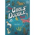 The Girls' Doodle Book: Amazing Pictures to Complete and Create