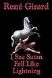 I See Satan Fall Like Lightning