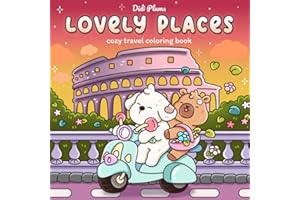 Lovely Places: Cozy Travel Coloring Book for Adults & Teens Featuring Cute Animal Friends in Vacation Moments Around the Worl