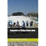 Snapshots of Türkiye Picture Book (Mac's World in Pictures)