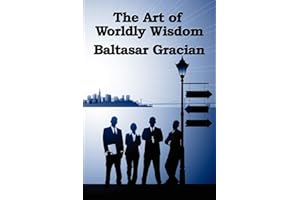 The Art of Worldly Wisdom