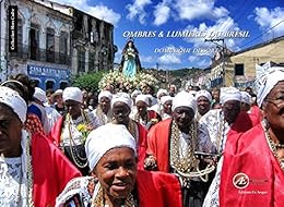 Ombres & lumières du Brésil