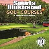 Sports Illustrated Golf Courses 2016 Wall Calendar by Trends International (2015-08-01) by 
