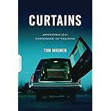 Curtains: Adventures of an Undertaker-in-Training