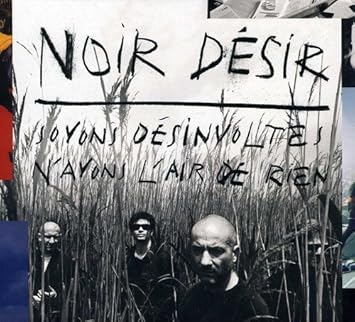 noir desir soyons desinvoltes