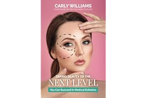 Taking Beauty to the Next Level: You Can Succeed in Medical Esthetics