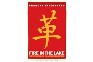 Fire in the Lake: The Vietnamese and the Americans in Vietnam