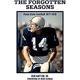 The Forgotten Seasons: Penn State Football 1977-1978