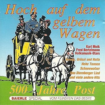 500 Jahre Post Hoch Auf Dem Gelben Wagen Vol 1 Amazon De Musik