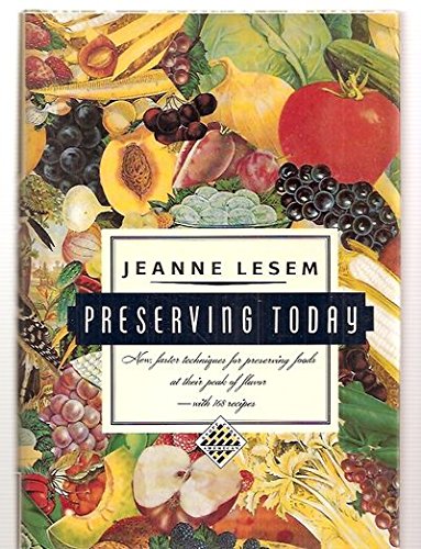 Preserving Today (Knopf Cooks American) Preserving Today (Knopf Cooks American)