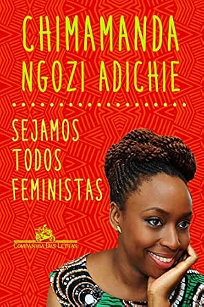 Amazon.com.br eBooks Kindle: Sejamos todos feministas, Adichie ...