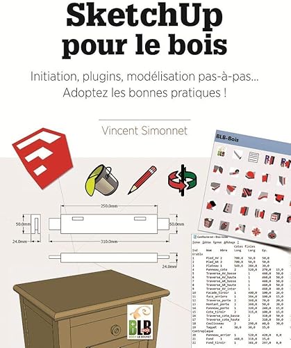 Download SketchUp pour le bois : Initiation, plugins, modélisation pas-à-pas... Adoptez les bonnes pratiques ! PDF