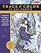Fairies: Trace line art onto paper or canvas, and color or paint your own masterpieces (Trace & Color) by 