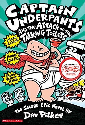 Captain Underpants and the Attack of the Talking Toilets (Captain Underpants #2)