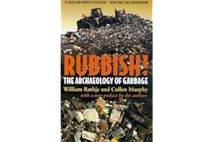 Rubbish!: The Archaeology of Garbage