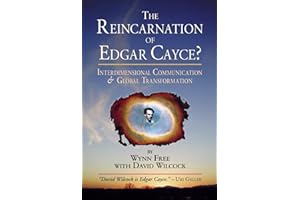 The Reincarnation of Edgar Cayce?: Interdimensional Communication and Global Transformation