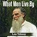 What Men Live By