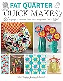Fat Quarter: Quick Makes by Juliet Bawden, Amanda Russell