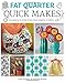 Fat Quarter: Quick Makes by Juliet Bawden, Amanda Russell
