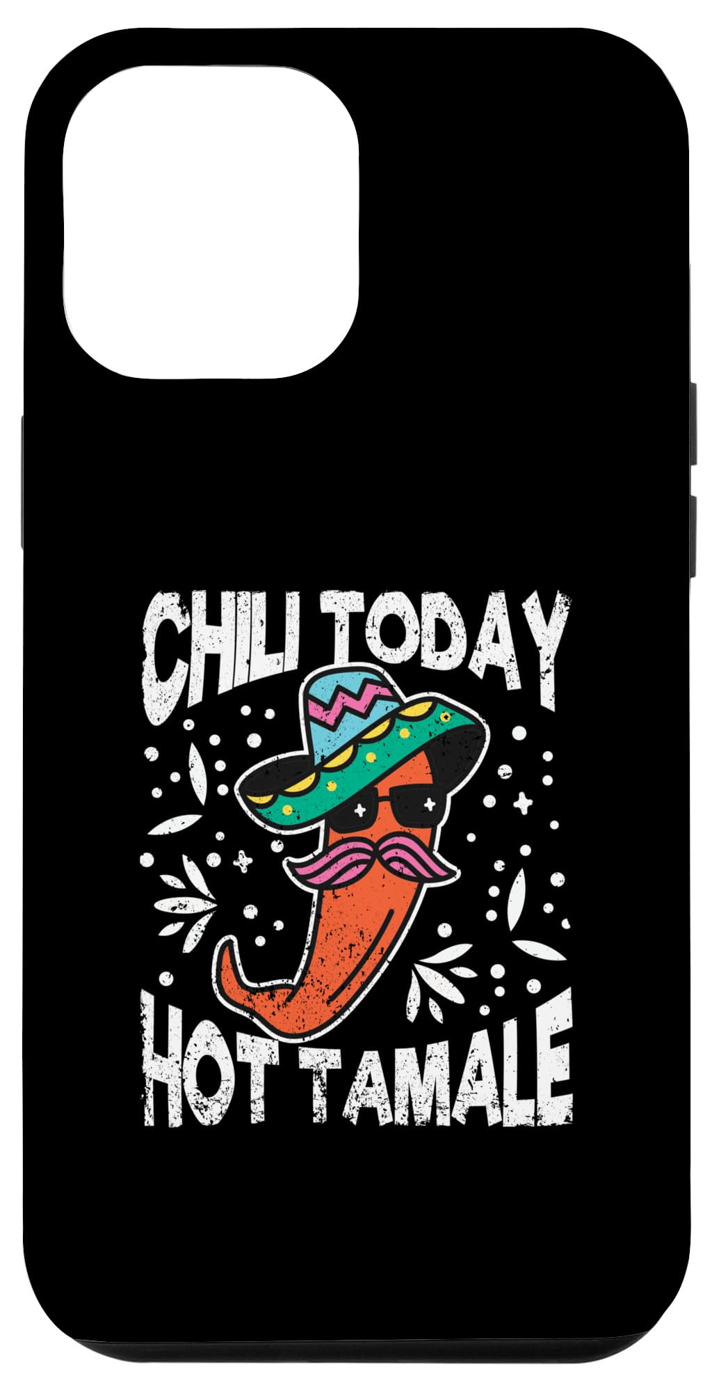 iPhone 14 Plus Chili Today Hot Tamale Dabbing Mexican Taco Pepper Sombrero Case