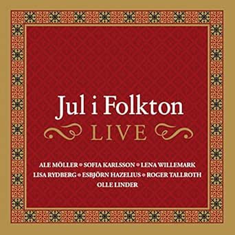 jul i folkton live Jul i folkton (Live) by Sofia Karlsson, Ale Möller, Lena Willemark 