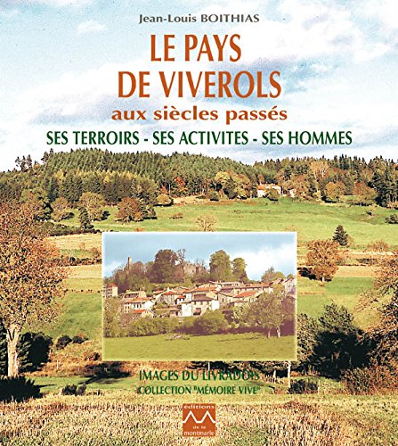 Le  pays de Viverols aux siècles passés
