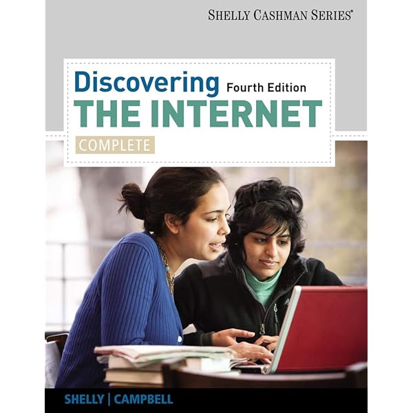 Discovering The Inter Plete Shelly Cashman Series Shelly Gary B Campbell Jennifer 9781111820725 Books Discovering The Inter Plete Shelly Cashman Series Shelly Gary B Campbell Jennifer 9781111820725 Books