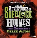 The Adventures of Sherlock Holmes (read by Sir Derek Jacobi)