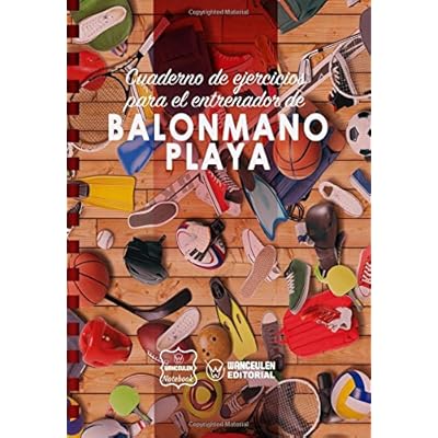 Cuaderno de Ejercicios para el Entrenador de Balonmano Playa