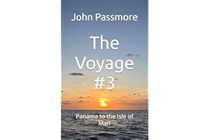 The Voyage #3: Panama to the Isle of Man