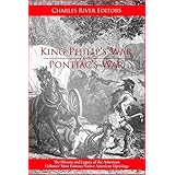 King Philip’s War and Pontiac’s War: The History and Legacy of the American Colonies’ Most Famous Native American Uprisings