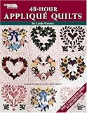 48-Hour Applique Quilts by 