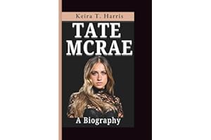 TATE MCRAE: A Biography