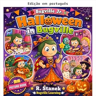 Livro Halloween em Bugville. Uma história sobre celebrações, surpresas e diversão assombrosa (Bichinhos de Bugville: Histórias sazonais - Tradições, união e alegria o ano todo)