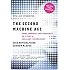 The Second Machine Age - Work, Progress, and Prosperity in a Time of Brilliant Technologies