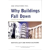 Why Buildings Fall Down: How Structures Fail