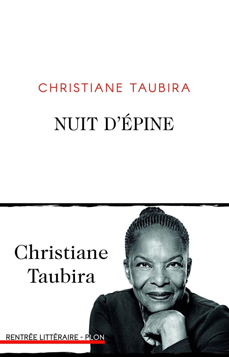Amazon Com Nuit D Epine French Edition 9782259278652 Taubira Christiane Books