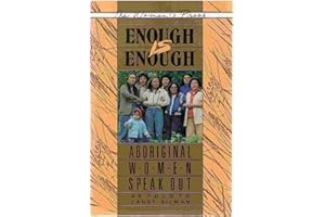 Enough is Enough: Aboriginal Women Speak Out