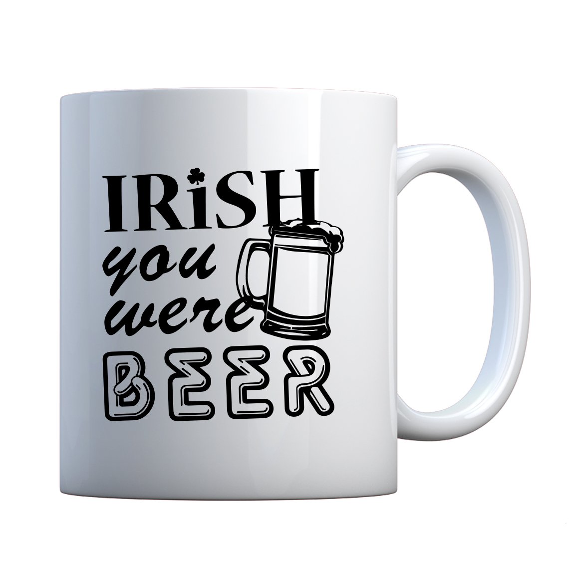 Mug Irish you were Beer Large Pearl White Gift Mug Kitchen & Dining