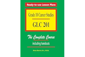 Grade 10 Career Studies: Grade 10 GLC 201