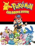 Pokemon Coloring Book for Kids and Adults Activity Book Great Starter Book for Children Coloring Book for Adults Relaxation and for Kids Ages 412